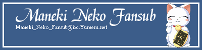 Bannière de la team Maneki Neko Fansub