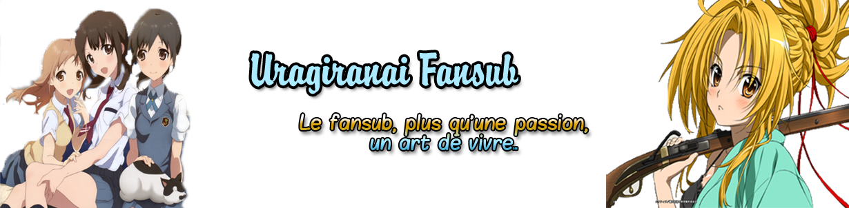 Bannière de la team Uragiranai-Fansub