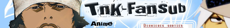 Bannière de la team Tnk-fansub